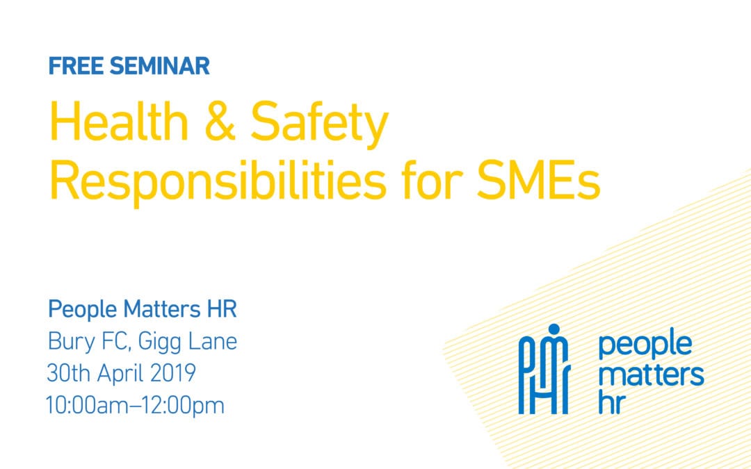 FREE Seminar: Health & Safety Responsibilities for SMEs